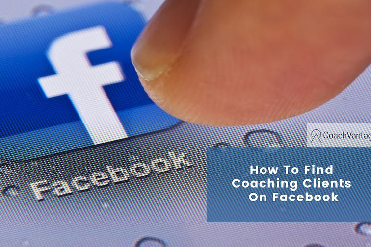 How to find coaching clients on facebook